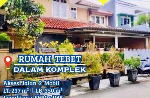 Dijual Rumah Tebet Dalam Komplek Lokasi Strategis Nyaman Jalan 2 Mobil