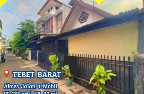 Dijual Rumah Tebet Barat Lokasi Strategis Nyaman Jalan 1 Mobil
