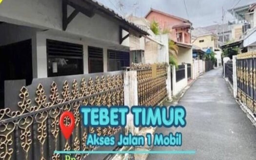 Dijual Cepat Rumah Tebet Timur Lokasi Strategis Nyaman Jalan 1 Mobil